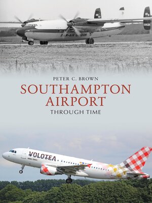 cover image of Southampton Airport Through Time